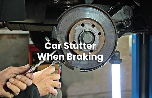 Why Does Car Stutter When Braking? How to Deal